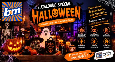 Catalogue B&M Spécial Halloween Valable jusqu&rsquo;au 31 Octobre 2026