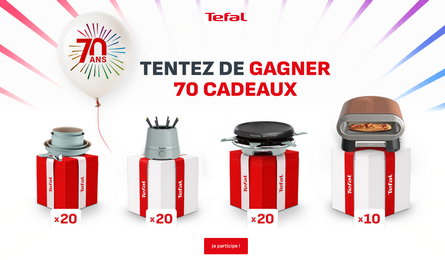 Concours 70 ans Tefal 70 Cadeaux de la marque à Gagner