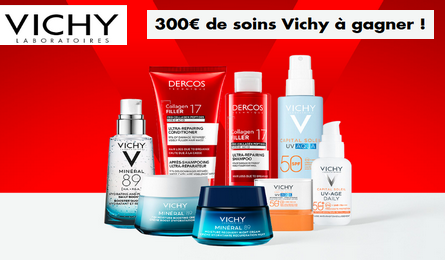 Concours Laboratoires Vichy 300€ de Soins Vichy à Gagner