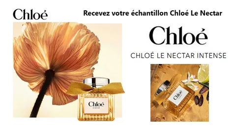 Échantillon Gratuit Nouveau Parfum Chloé Le Nectar
