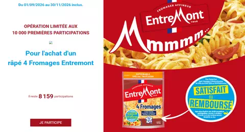 Entremont Offre de Remboursement : Satisfait ou Remboursé Pour l&rsquo;achat d&rsquo;un râpé 4 Fromages Entremont