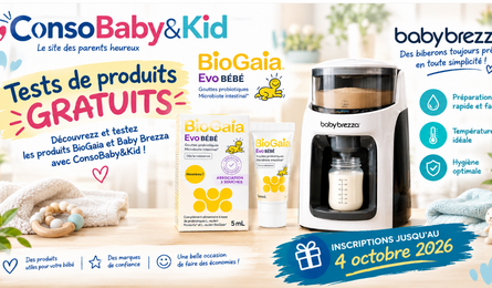 Tes Produits gratuits ConsoBaby&Kid 2 produits pour la Maman et le Bébé à Tester