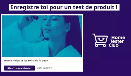 Tests Produits Home Tester club : Produits Soins et Beauté à Tester