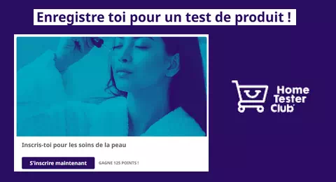 Tests Produits Home Tester club : Produits Soins et Beauté à Tester